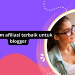 5 Platform Afiliasi Terbaik Untuk Blogger: Meningkatkan Penghasilan Anda Dengan Program Afiliasi Yang Tepat!