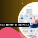 Rahasia Sukses Memilih Program Afiliasi Terbaik Di Indonesia: Tips Dan Trik Terbaru